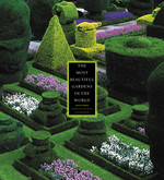 Most Beautiful Gardens In The World